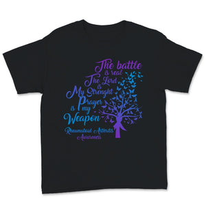 Rheumatoid Arthritis Awareness Shirt, The Battle Is Real My Prayer Is