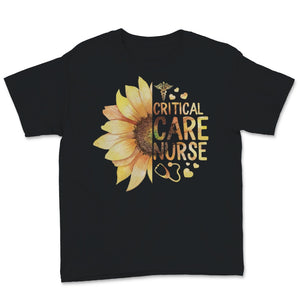 Critical Care Nurse Shirt, ICU Nurse Gift, Sunflower Nurses Week