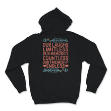 Load image into Gallery viewer, Best Friends Matching Shirts Our Laughs Are Limitless Memories Are
