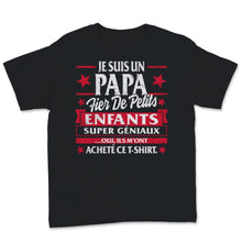 Load image into Gallery viewer, Grandpère Tee Shirt Fête des pères Je Suis Un Papa Fier Des Petits
