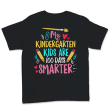 Load image into Gallery viewer, My Kindergarten Kids Are 100 Days Smarter 100th Day Of School Shirt
