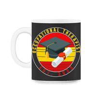 Load image into Gallery viewer, Occupational Therapist EST 2023 T Shirt - 11oz Mug - Black on White
