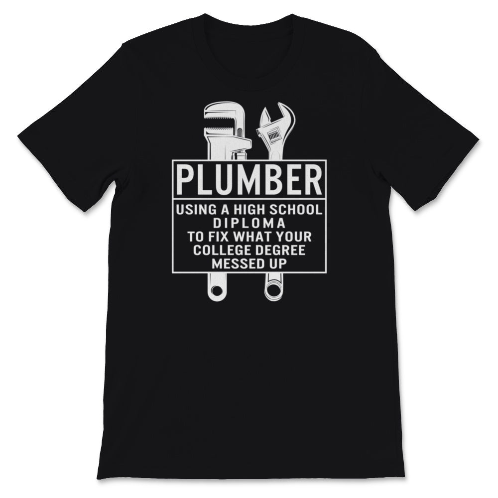 Funny Plumber Shirt, Pipefitters Steamfitters Tshirt, Fathers Day