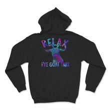 Load image into Gallery viewer, Relax I&#39;ve Goat This Shirt, Funny Goat Animal Saying, Goat Graphic
