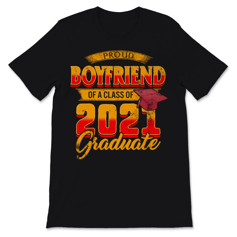 Family of Graduate Matching Shirts Proud Boyfriend Of A Class of 2021