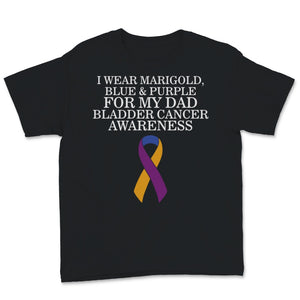 Bladder Cancer Awareness I Wear Marigold Blue And Purple Ribbon For