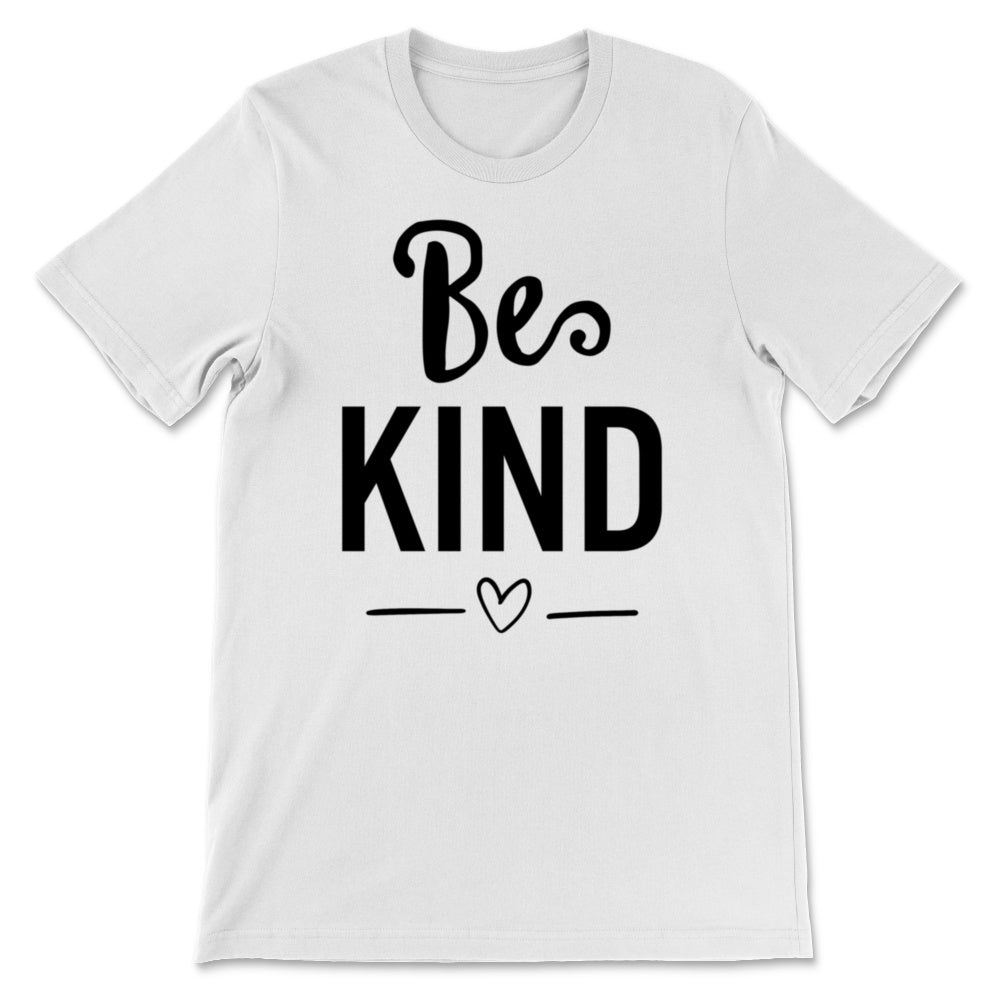 Kind Back To School Kindness Teacher Students Positive Inspirational