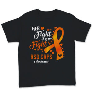 RSD CRPS Awareness Her Fight Is My Fight Orange Ribbon Complex