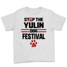 Load image into Gallery viewer, Stop the Yulin Dog Meat Festival Save Animal Rights June 21 Chinese
