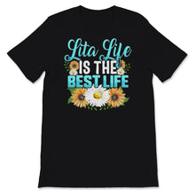 Load image into Gallery viewer, Lita Shirt, Lita Life Is The Best Life Tshirt, Mothers Day Gift for
