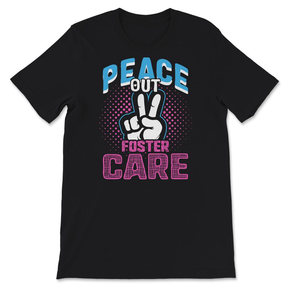 Peace Out Foster Care Shirt, Kids Tshirt, Modern Adoption Day Shirt,