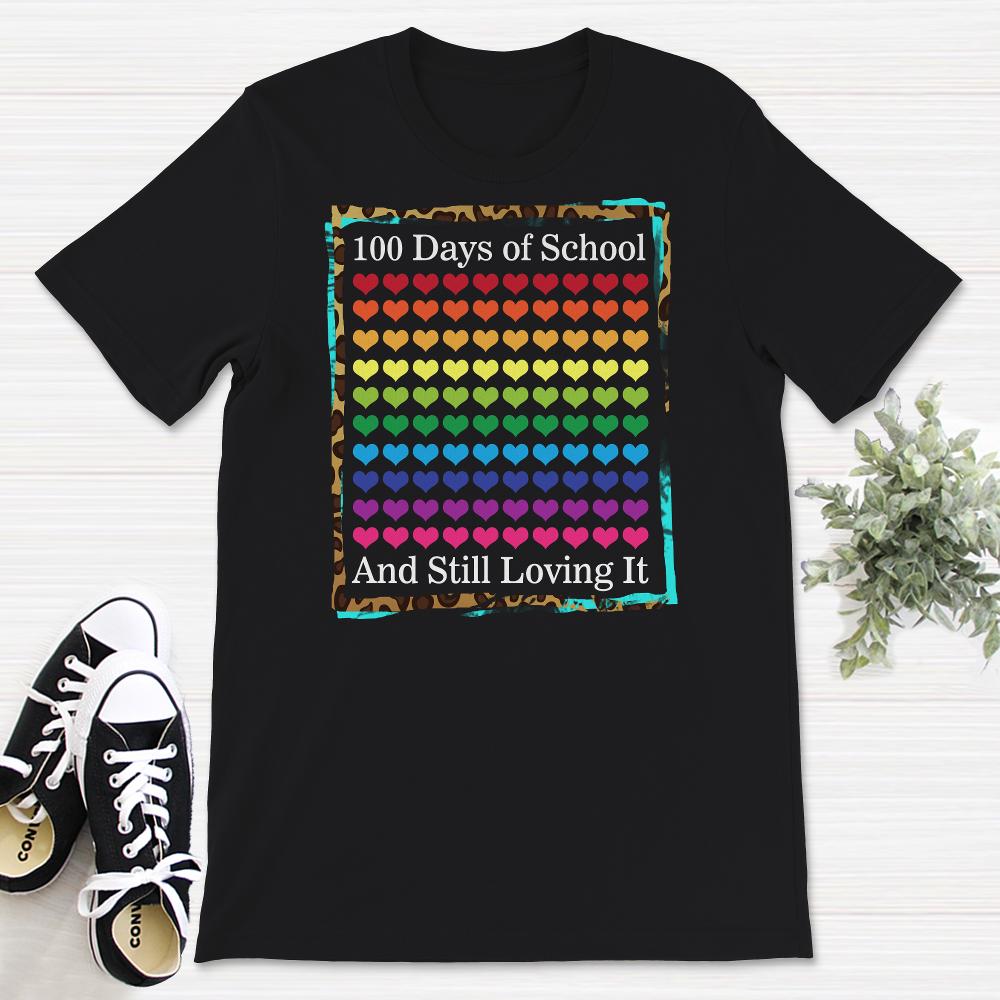 100 Days Of School And Still Loving It, Funny 100 Days Teacher