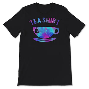 Tea Shirt, Tea Lover, Tea Addict, Funny T-Shirt With Sayings, Tea