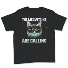 Load image into Gallery viewer, Ski Snowboard Shirt, The Meowtains Are Calling, Skiing Lover Gift,
