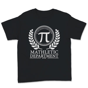 Pi Day Shirt Mathletic Department 3.14159 3.14 Day Math Teacher