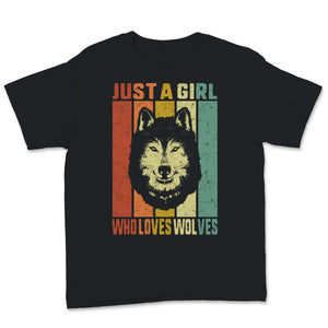 Just a Girl Who Loves Wolves Shirt Vintage Cute Wolf Lover Gift For