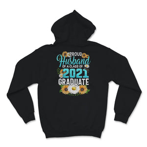 Family of Graduate Matching Shirts Proud Husband Of A Class of 2021