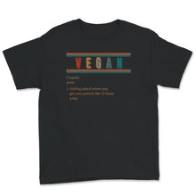 Load image into Gallery viewer, Vegan Definition Shirt, Fruits And Vegetables Lover, Team Herbivore,
