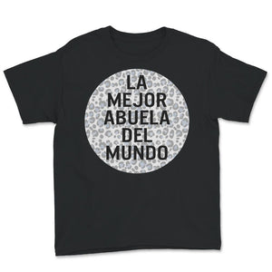 La Mejor Abuela Del Mundo Shirt, Hispanic Grandma & Mother's Day