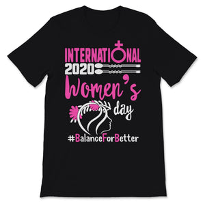 International Women's Day Balance For Better 2020 March Feminism
