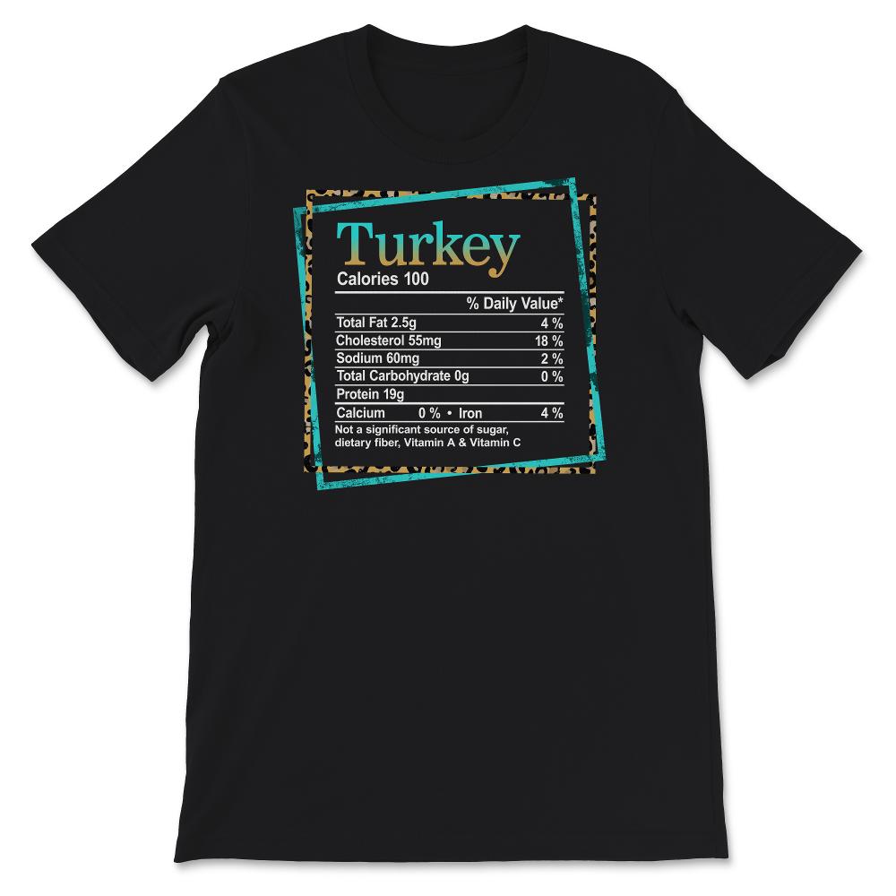 Turkey Nutrition Facts, Thanksgiving Food Shirts, Food Nutrition