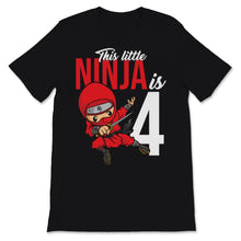Load image into Gallery viewer, Little Ninja Is Four 4th Birthday Party Boy Kids Martial Arts Lover
