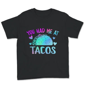 You Had me at Tacos, Womens Taco Shirt, Funny Shirts For Women, Cute