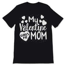 Load image into Gallery viewer, Matching Valentines Day Shirts For Mother and Son Mom Is My Valentine
