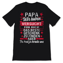 Load image into Gallery viewer, Vater und Sohn Papa Tshirt Versucht Fur Beste Geschenk Zu Finden Aber
