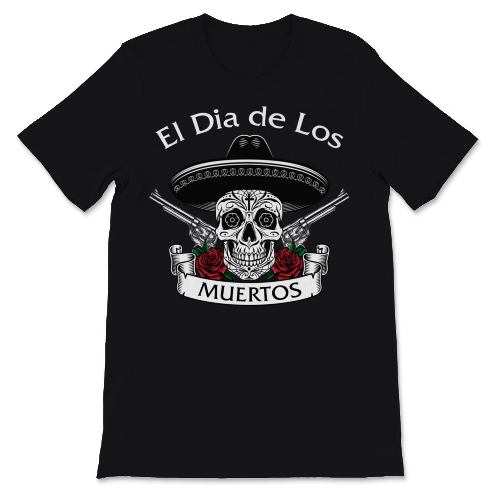 El Dia de Los Muertos Day of the Dead Sugar Skull Mexican Hat Guns El