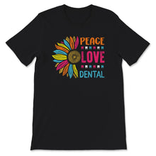 Load image into Gallery viewer, RDH, Peace Love Dental Shirt, Dental T Shirt, Dental Hygienist Gift,
