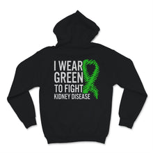 Load image into Gallery viewer, I Wear Green Ribbon To Fight Kidney Disease Awareness Shirt Support
