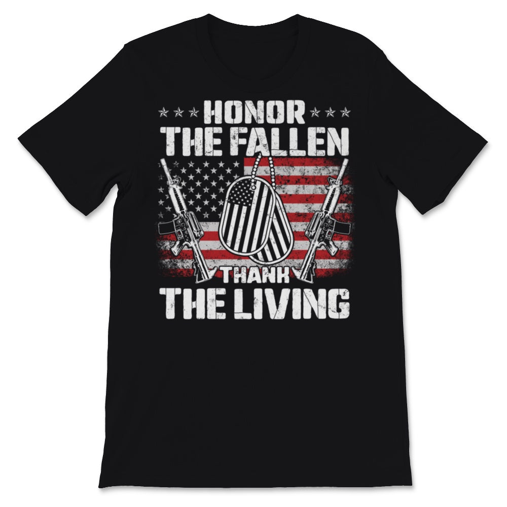 Honor The Fallen Thank The Living Memorial Day USA American Flag Army