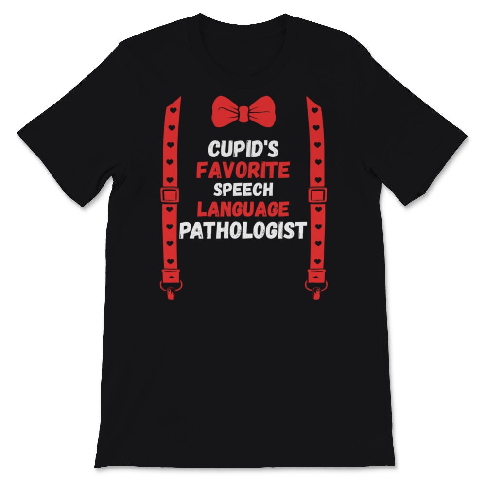 Valentines Day Shirt Cupid's Favorite Speech Language Pathologist