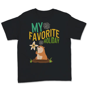 Funny Groundhog Day Shirt My Favorite Holiday Cute Ground-Hog Day