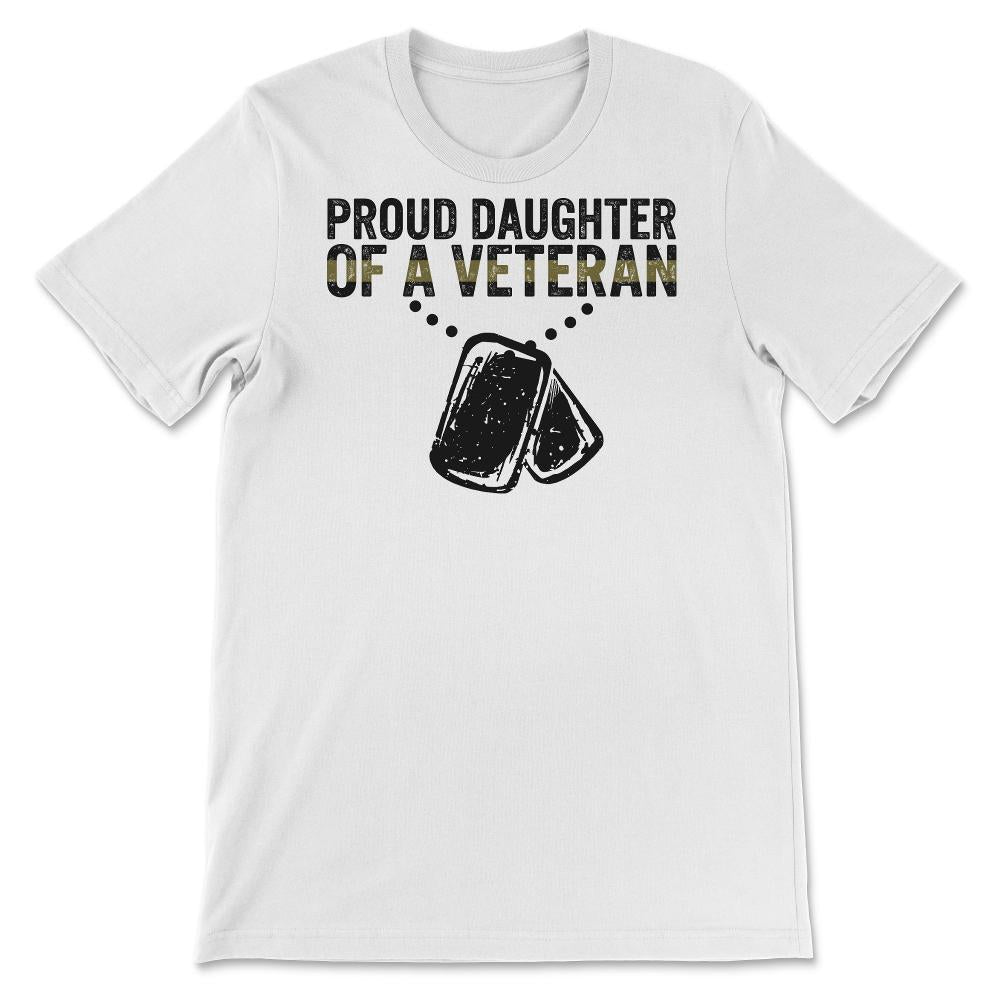 Veteran Daughter Shirt, Proud Daughter Of A Veteran, Veteran Daughter