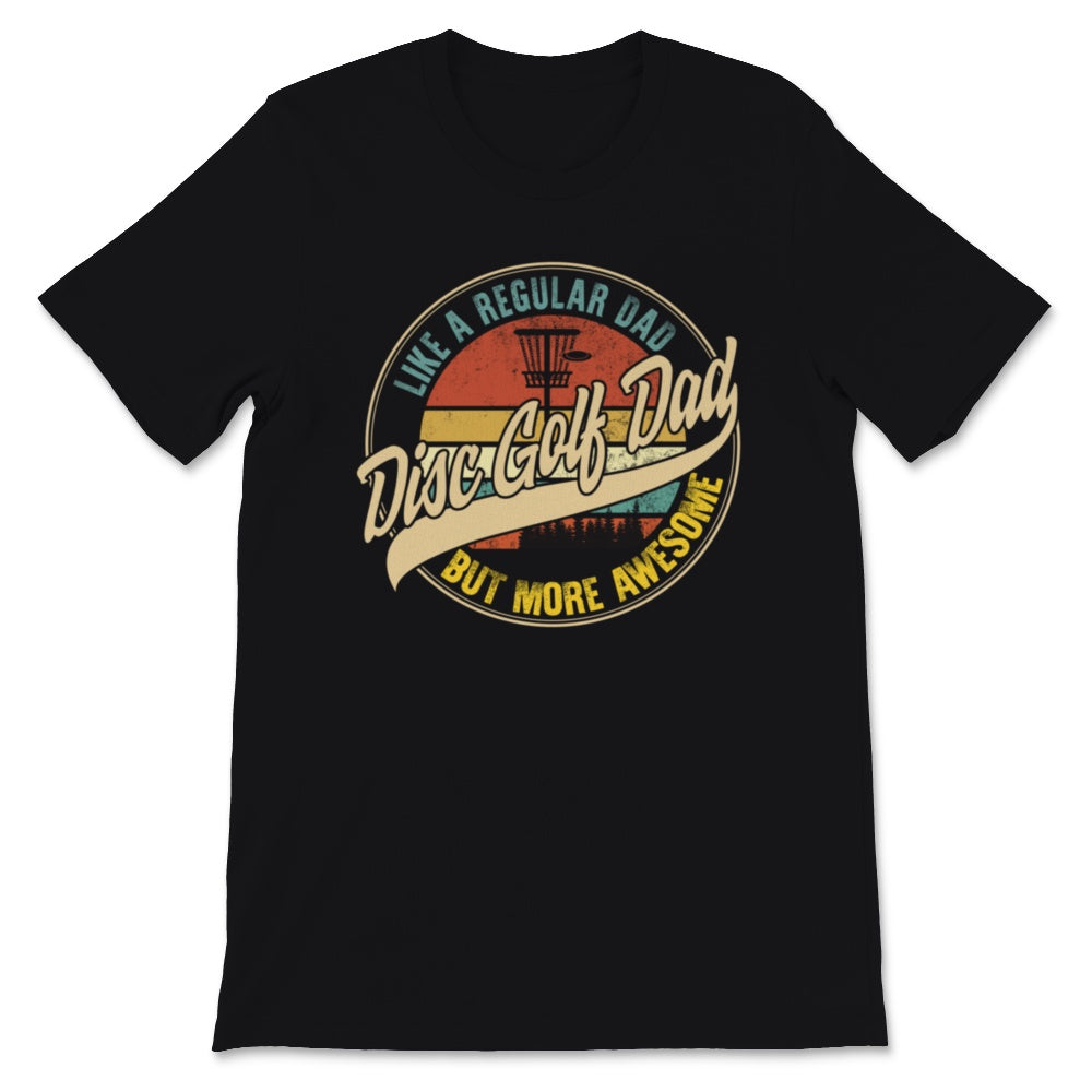 Disc Golf Dad Shirt, Fathers Day Gift From Wife, Disc Golf Shirt, Dad