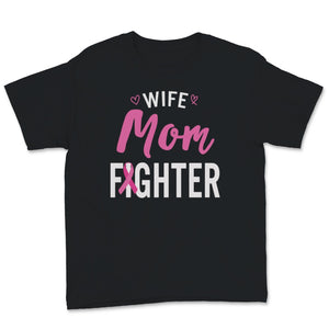 Mother's Day Wife Mom Fighter Breast Cancer Awareness Pink Ribbon