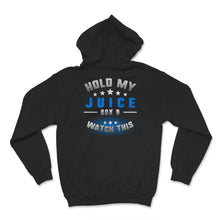 Load image into Gallery viewer, Kid&#39;s T-Shirt, Kids Shirt, Toddler Shirt, Hold My Juice Box, And
