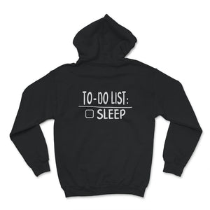 To-Do List Sleep Shirt, Sleeping Lover Gift, Sleeper Apparel,