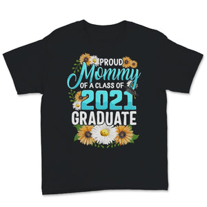 Family of Graduate Matching Shirts Proud Mommy Of A Class of 2021