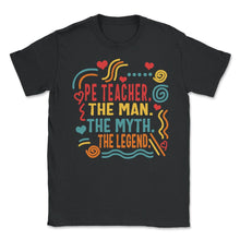 Load image into Gallery viewer, Physical Education Teacher Noun Shirt, P.E. Definition Tee, Gym - Unisex T-Shirt - Black
