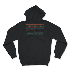 Skeet Shooting Definition, Skeet Shooter Shirt, Skeet Shooter Gift,