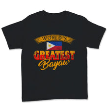 Load image into Gallery viewer, Funny Filipino Shirt, World&#39;s Greatest Bayaw Shirt, Brother In-Law
