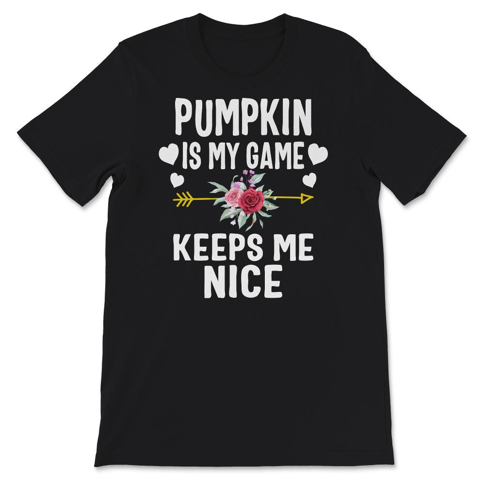 Pumpkin Spice and Everything Nice, Women's Fall Shirt, Autumn,