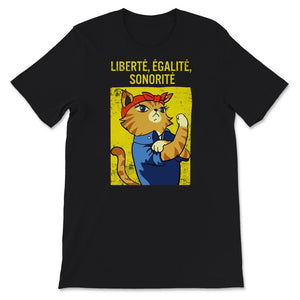 Chat T-shirt, Liberté Égalité Sonorité, Cadeau Pour Femme Qui