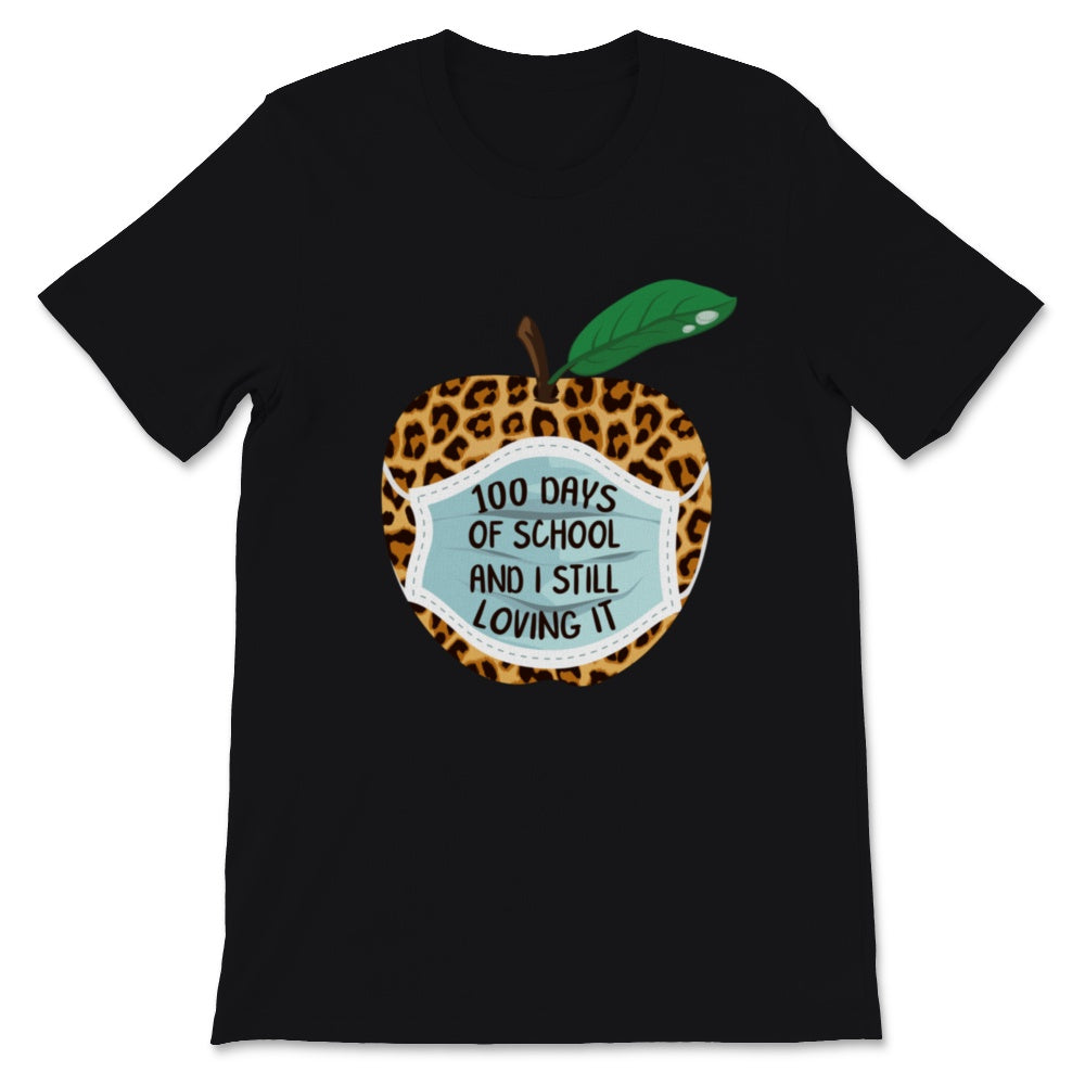 100 Days Of School Shirt And I Still Loving It Mask Leopard Distance