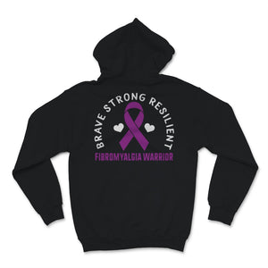 Fibromyalgia Awareness Brave Strong Resilient Chronic Disease Warrior