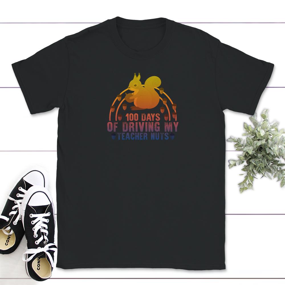 100 Days Of Driving My Teacher Nuts, Funny 100 Days Of School