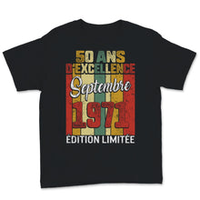 Load image into Gallery viewer, 50 Ans D&#39;éxcellence Tee Shirt Cadeau D&#39; Anniversaire Pour Hommes Né
